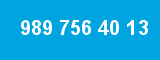 989 756 40 13 989 756 40 13